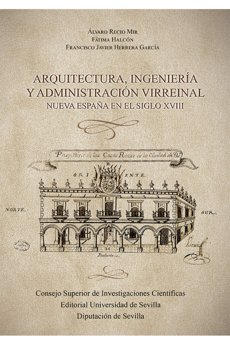 ARQUITECTURA INGENIERIA Y ADMINISTRACION VIRREINAL