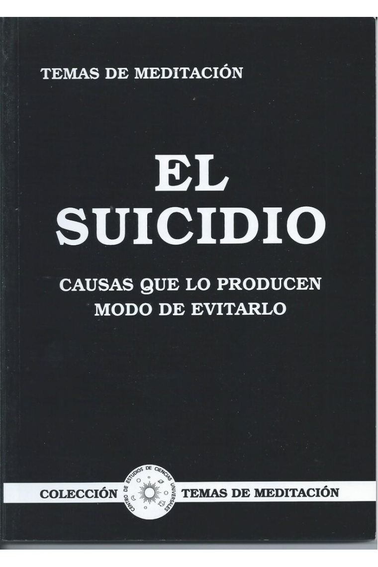 EL SUICIDIO. CAUSAS QUE LO PRODUCEN, MODO DE EVITARLO