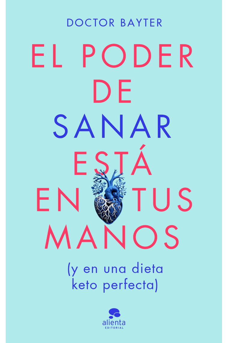 El poder de sanar está en tus manos. Y en una dieto keto perfecta