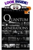 Quantum generations (A history of physics in the Twentieth-century)