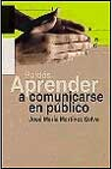 Aprender a comunicarse en público