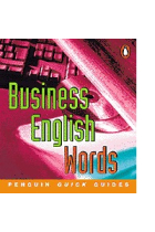 Business English. Words. Penguin quick guides