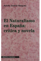 El Naturalismo en España: crítica y novela