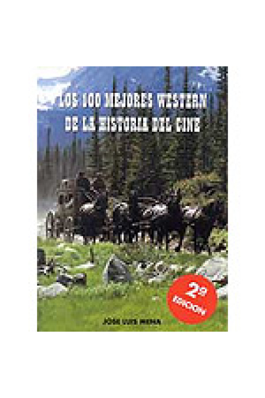 Los 100 mejores Western de la historia del cine