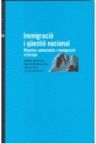 Immigració i qüestió nacional. Minories subestatals i immigració a Europa