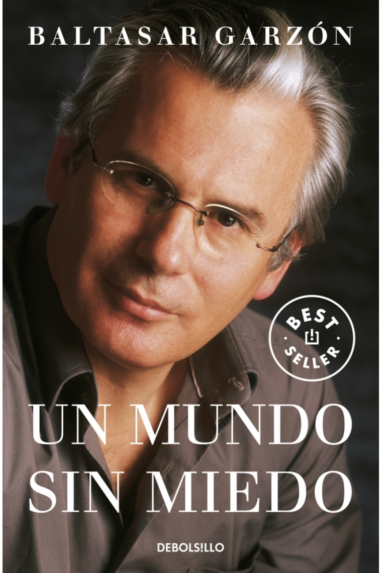 Un mundo sin miedo