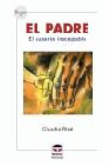 El padre. El ausente inaceptable