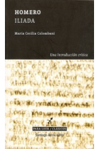 Homero: Ilíada (una introducción crítica)