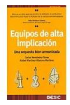 Equipos de alta implicación. Una orquesta bien armonizada