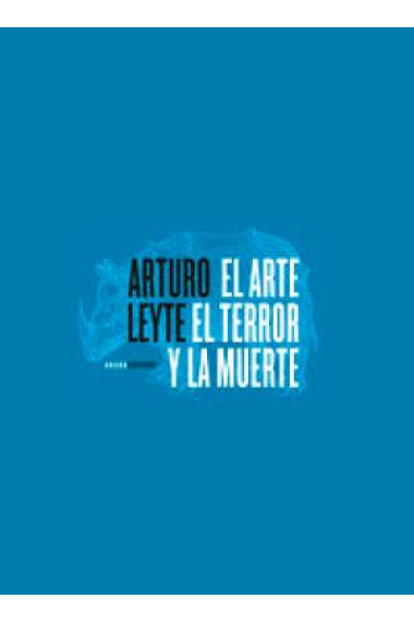 El arte, el terror y la muerte