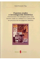 Fuentes orales e investigación histórica. Orientaciones metodológicas para crear fuentes orales de calidad en el contexto de un proyecto de investigación histórica