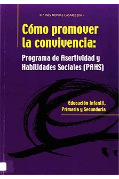 Como promover la convivencia.Programa de asertividad y habiidades sociales