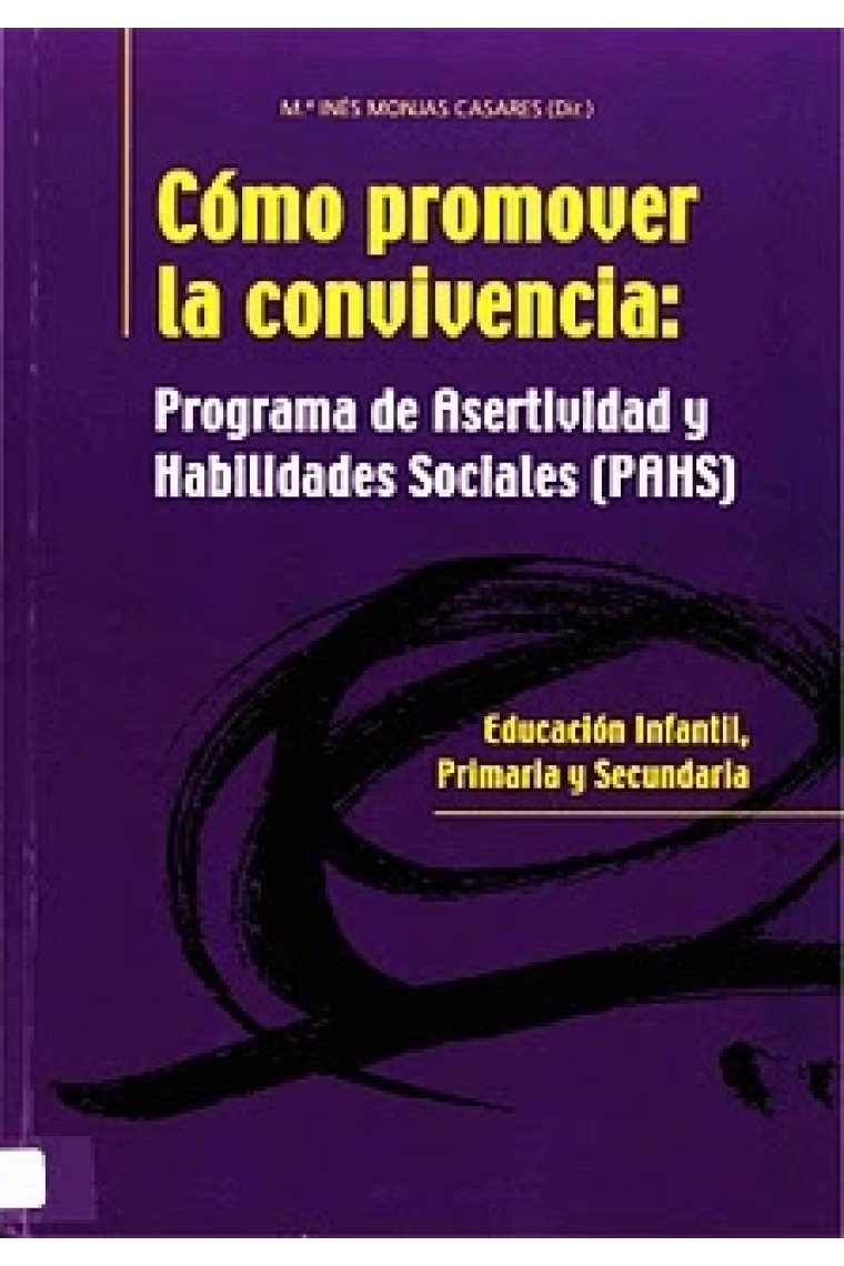 Como promover la convivencia.Programa de asertividad y habiidades sociales