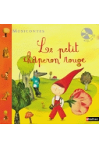 Le Petit Chaperon Rouge (Musicontes avec un CD)