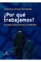 ¿ Por qué trabajamos?