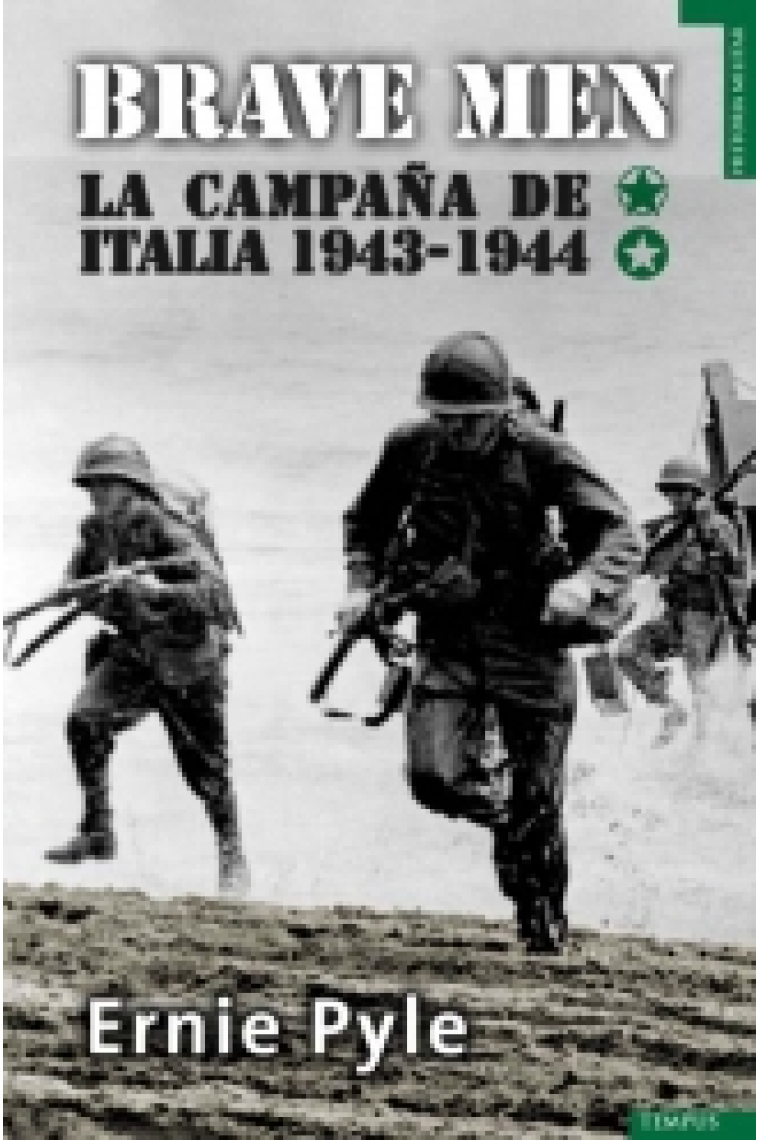 Brave men. La campaña de Italia, 1943-1944