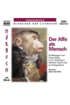 Der Affe als Mensch. Hörbuch 2 CDs