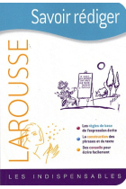 Larousse Savoir Rédiger