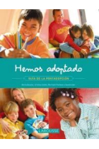 Hemos adoptado. Guía de la postadoptación