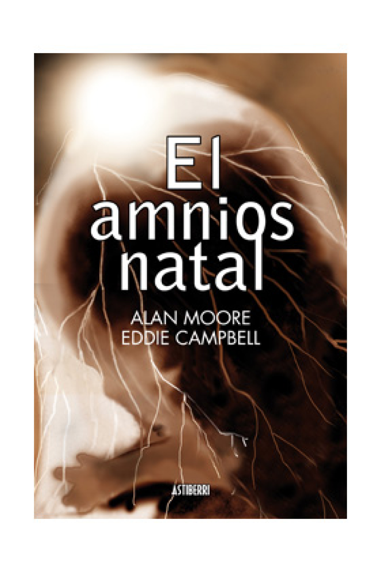 El amnios natal (Autobiografía ilustrada)