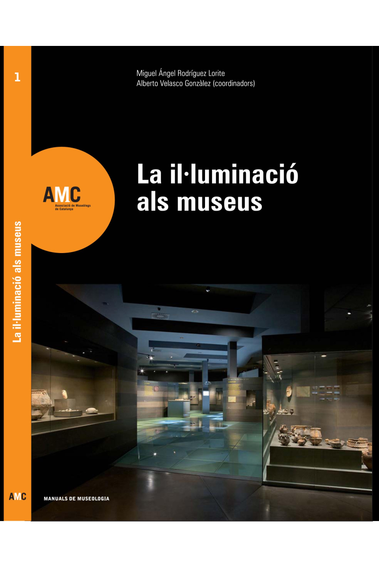 La Il·luminació als Museus. Manuals de Museologia, 1