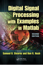 Digital signal processing with examples in matlab