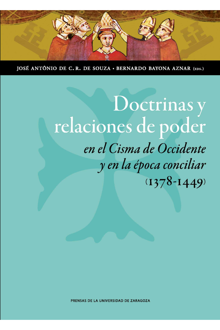 Doctrinas y relaciones de poder en el Cisma de Occidente y en la época conciliar