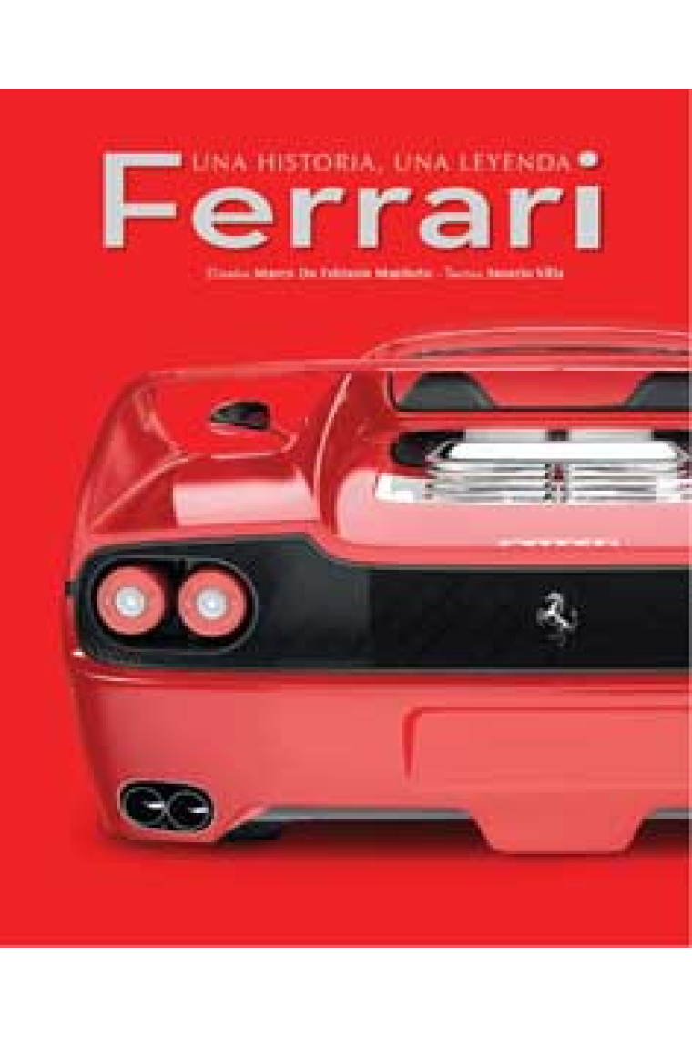 Ferrari, Una historia, una leyenda