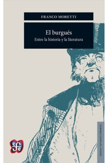 El burgués: entre la historia y la literatura