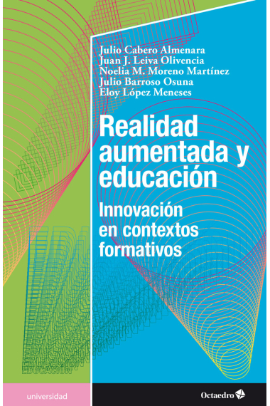 Realidad aumentada y educación. Innovación en contextos formativos