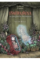 Esmeraldina, la pequeña fantasma