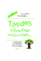 Tímidos, introvertidos, vergonzosos.... Comprender y acompañar en la escuela y en la familia