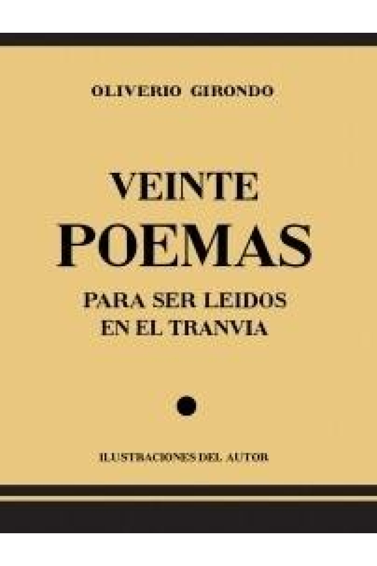 Veinte poemas para ser leídos en el tranvía