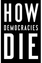 How Democracies Die