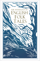 The Anthology of English Folk Tales