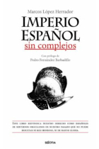 Imperio español sin complejos