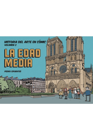 Historia del arte en cómic. La Edad Media (Vol. 2)