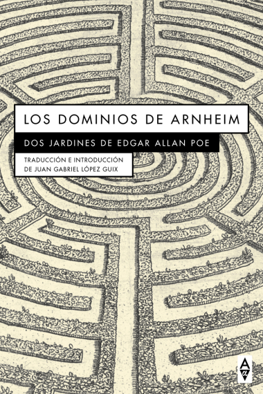 Los dominios de Arnheim. Dos jardines de Edgar Allan Poe