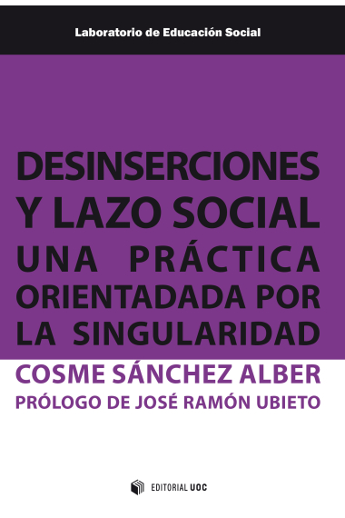 Desinserciones y lazo social. Una práctica orientada por la singularidad