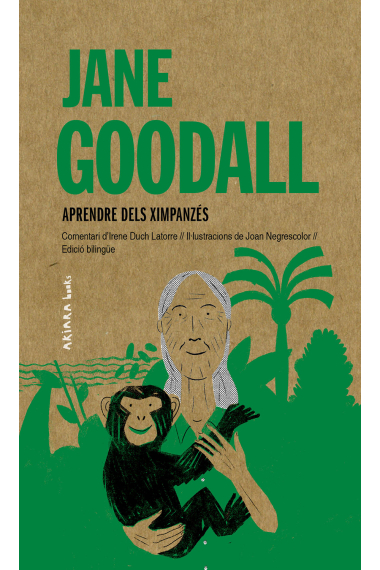 Jane Goodall: Aprendre dels ximpanzés. Edició bilingüe