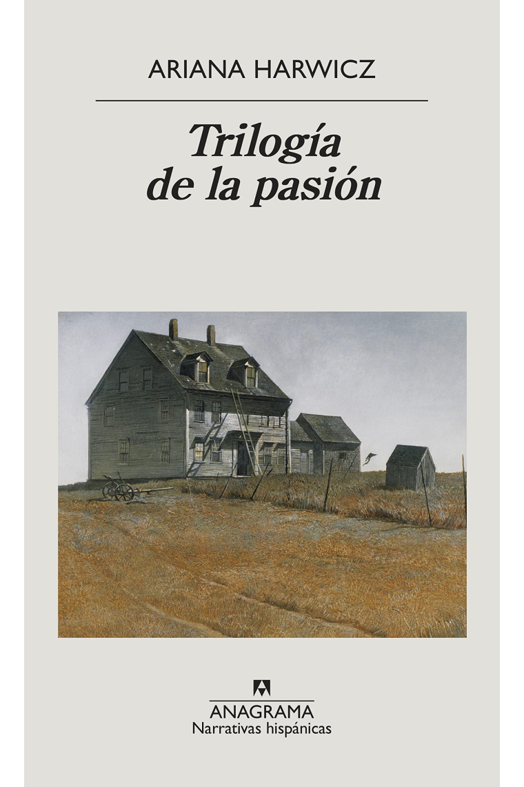 Trilogía de la pasión (Matate, amor · La débil mental · Precoz)