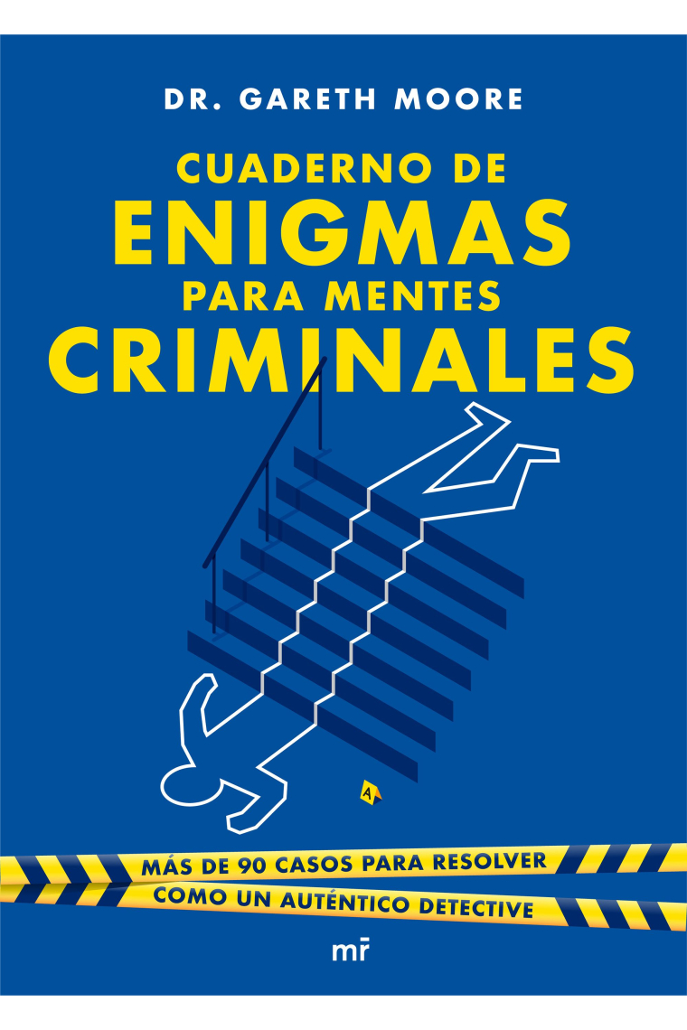 Cuaderno de enigmas para mentes criminales