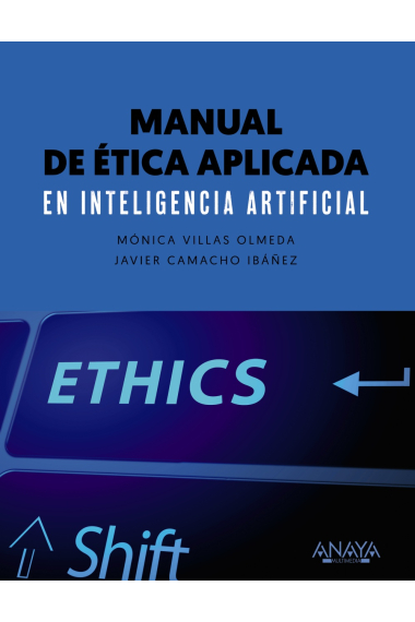 Manual de ética aplicada en inteligencia artificial