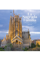 La Sagrada Familia. Catedral de la luz