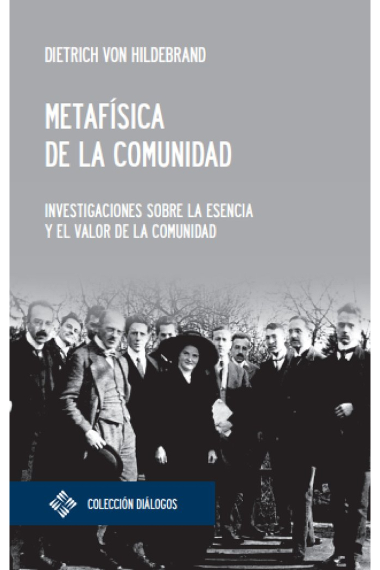 Metafísica de la comunidad: investigaciones sobre la esencia y el valor de la comunidad