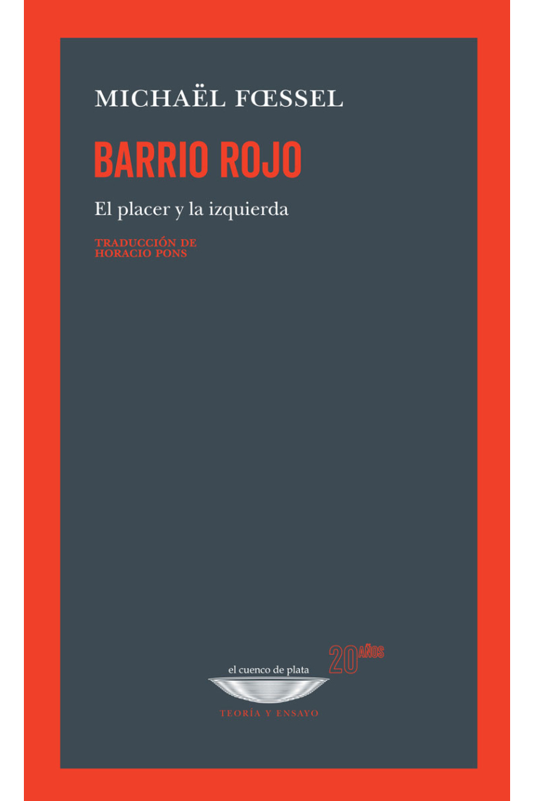 Barrio rojo: el placer y la izquierda