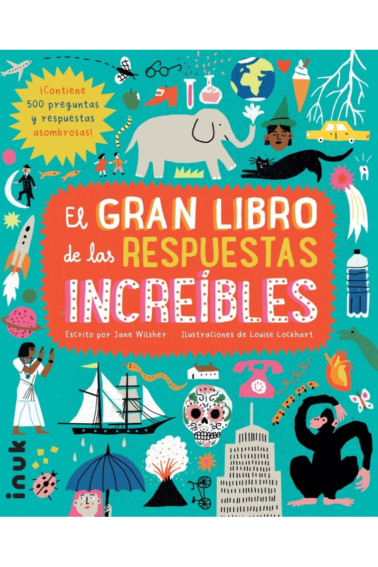 El gran libro de las respuestas increibles