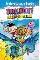 Trolardy 5. Equipo Estelar