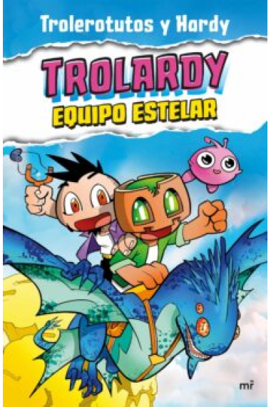 Trolardy 5. Equipo Estelar