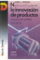 Nuevos enfoques en la innovación de productos para la empresa industri